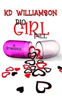 Big Girl Pill