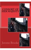 Consort of Her Majesty