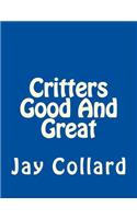 Critters Good And Great