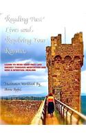 Reading Past Lives and Resolving Your Karma