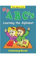 My ABC's Coloring Book for Ages 2-5
