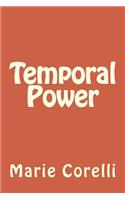 Temporal Power