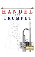 Handel for Trumpet: 10 Easy Themes for Trumpet Beginner Book