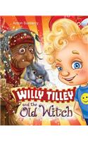 Willy Tilley and the Old Witch