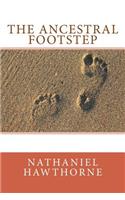 The Ancestral Footstep