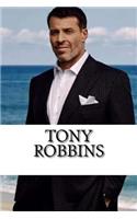 Tony Robbins: A Biography