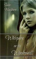 Whispers on the Windowsill