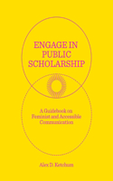 Engage in Public Scholarship