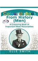 Colour Us Back From History (Men)