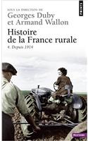 Histoire de La France Rurale. Depuis 1914 T4