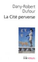 La Cite Perverse