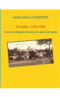 Douzillac. 1939-1945