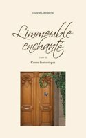 L'Immeuble Enchante - Tome III