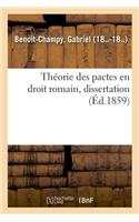 Théorie Des Pactes En Droit Romain, Dissertation