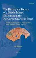 History and Pottery of a Middle Islamic Settlement