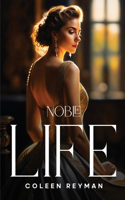Noble Life