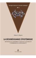 La Desobeissance Epistemique