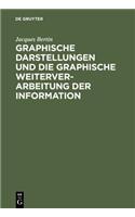 Graphische Darstellungen Und Die Graphische Weiterverarbeitung Der Information