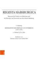 Regesta Habsburgica. Regesten Der Grafen Von Habsburg Und Der Herzoge Von Osterreich Aus Dem Hause Habsburg