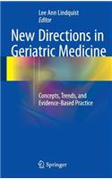 New Directions in Geriatric Medicine