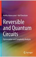 Reversible and Quantum Circuits