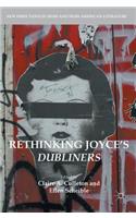 Rethinking Joyce's Dubliners
