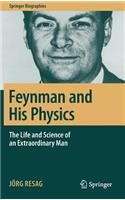 Feynman and His Physics