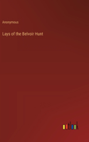 Lays of the Belvoir Hunt