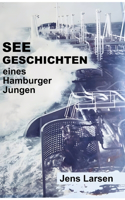 Seegeschichten eines Hamburger Jungen