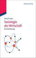 Soziologie der Wirtschaft