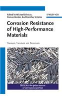 Corrosion Resistance of High-Performance Materials