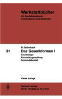 Das Gesenkformen I