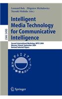 Intelligent Media Technology for Communicative Intelligence