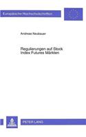 Regulierungen Auf Stock Index Futures Maerkten