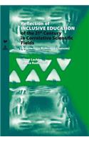 Reflection of Inclusive Education of the 21 st  Century in the Correlative Scientific Fields