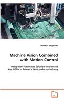 Machine Vision Combined with Motion Control