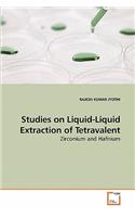 Studies on Liquid-Liquid Extraction of Tetravalent