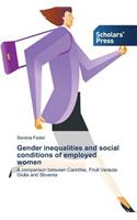 Gender inequalities and social conditions of employed women