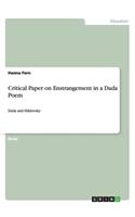 Critical Paper on Enstrangement in a Dada Poem