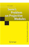 Serre's Problem on Projective Modules