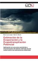 Estimacion de La Evaporacion y La Evapotranspiracion Potencial