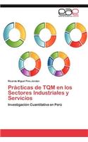 Practicas de TQM En Los Sectores Industriales y Servicios