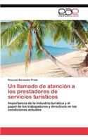 Un Llamado de Atencion a Los Prestadores de Servicios Turisticos