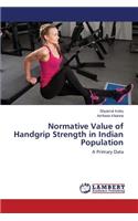 Normative Value of Handgrip Strength in Indian Population: (English)