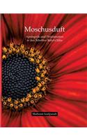 Moschusduft