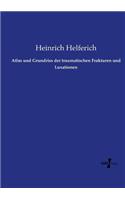 Atlas und Grundriss der traumatischen Frakturen und Luxationen