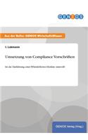 Umsetzung von Compliance Vorschriften