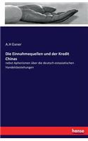 Einnahmequellen und der Kredit Chinas