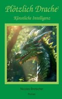 Plötzlich Drache 2