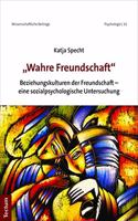 Wahre Freundschaft